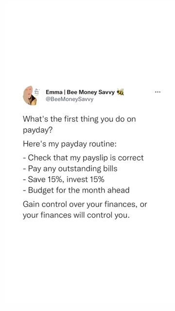 Emma Jackson | Bee Money Savvy on Instagram: "Follow @beemoneysavvy to boost your bank balance 💰 What's the first thing you do on payday? Here's my payday routine: - Check that my payslip is correct - Pay any outstanding bills - Save 15%, invest 15% - Budget for the month ahead Gain control over your finances, or your finances will control you 🙌 #Payday" Pay Yourself First Budget, Payday Routine, Kingdom Business, Saving Methods, Bank Balance, Money Savvy, Money Saving Methods, Pay Yourself First, Pay Day