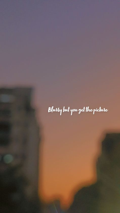 #sunset #snap #blurry #bluraesthetic Blurry Quotes Aesthetic, Blured Photo Caption, Quotes On Blurry Pictures, Blurred Lines Quotes, Blur Quotes Instagram, Blur Pic Quotes, Snap Streak Captions, Blurry Quotes Instagram, Blur Captions Instagram