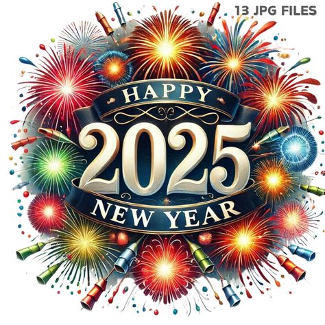 2025 New Year Design, 2025 New Year, 2025 Design, New Year Eve, New Years Eve Images Sparkle, New Year Sublimation Designs, Happy New Year Word Art, New Year’s Eve Images 2023, Happy New Year 2023 Background Png