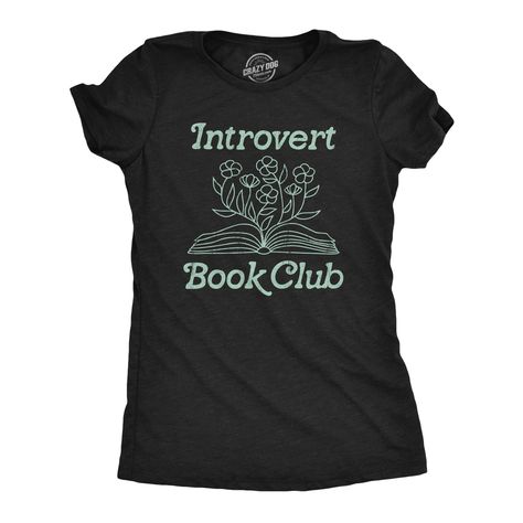 Womens Introvert Book Club T Shirt Funny Cute Book Worm Reading Lovers Tee For Ladies Sarcastic Shirts Funny, Gamer Shirt, Friends Group, Funny Shirts Women, Club T Shirt, Novelty Clothing, Sarcastic Shirts, Book Worm, Funny Graphic Tees