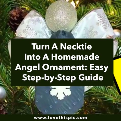 Turn A Necktie Into A Homemade Angel Ornament: Easy Step-by-Step Guide Bracelets Pictures, Angel Ornaments Diy, Photo Christmas Gifts, Christmas Quotes Inspirational, Christmas Tree Pictures, Loved One In Heaven, Make A Tie, Hidden Rooms, True Meaning Of Christmas