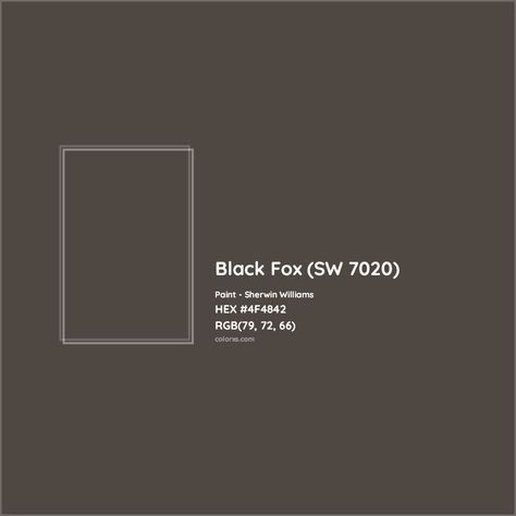 Sherwin Williams Black Fox (SW 7020) Paint color codes, similar paints and colors Sw Black Fox Paint, Black Fox Paint, Black Fox Sherwin Williams, Sherwin Williams Black, Analogous Color Scheme, Paint Color Codes, Rgb Color Codes, Hexadecimal Color, Choosing Paint Colours