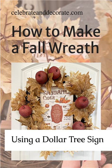 How to Make a Fall Wreath Make A Fall Wreath, Make A Wreath, Tree Sign, Tree Signs, Hot Apple Cider, Autumn Wreath, Dollar Tree Store, Thanksgiving Wreaths, Beautiful Autumn