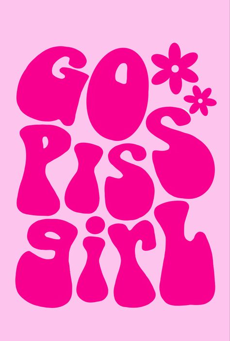 Trendy go piss gurl poster #trendy #aesthetic#pink #poster #wallpaper #gopissgirl Prints For Walls Aesthetic Pink, College Painting Ideas On Canvas, Cool Girl Poster Prints, Pink Poster Wallpaper, Posters Girly, Girly Posters, Go Piss Girl, Pink Wall Art Prints, Dorm Paintings