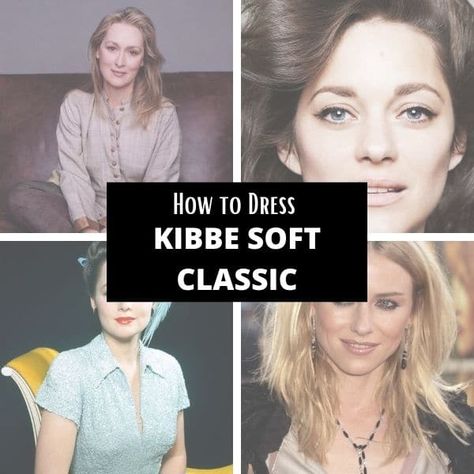 Soft Classic Celebrities, Soft Classic Body Type, Classic Body Type, Kibbe Soft Classic, Classic Kibbe, Soft Classic Kibbe, Kibbe Style, Kibbe Types, Classic Summer Outfits