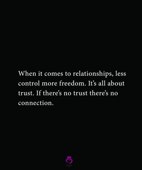 When it comes to relationships, less
control more freedom. It’s all about
trust. If there’s no trust there’s no
connection.
#relationshipquotes #womenquotes A Relationship Without Trust, No Trust In Relationship Quotes, Zero Trust Quotes, Freedom From Relationship Quotes, Freedom In Relationships, Quotes About Controlling Relationships, Freedom In Relationships Quotes, No Trust Quotes Relationships, No Trust Quotes