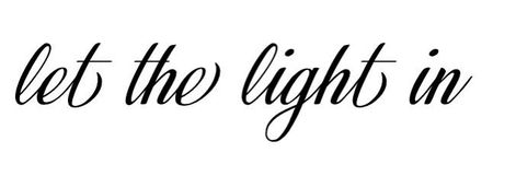 Let The Light In Tattoo Lana, Let The Light In Tattoo, Ldr Tattoo Ideas, Ldr Tattoo, Lana Del Rey Tattoos, Online Scrapbook, Lust For Life, Dream Tattoos, Inspirational Quotes For Women