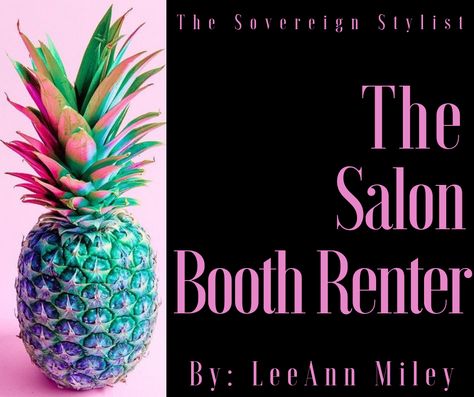 The Salon Booth Renter – The Sovereign Stylist Salon Booth Decorating Ideas, Booth Rent Salon, Salon Booth Rental, Contractor License, Hair Equipment, Cosmetology License, Instagram Business Account, Hairstylist Quotes, Business Bank Account