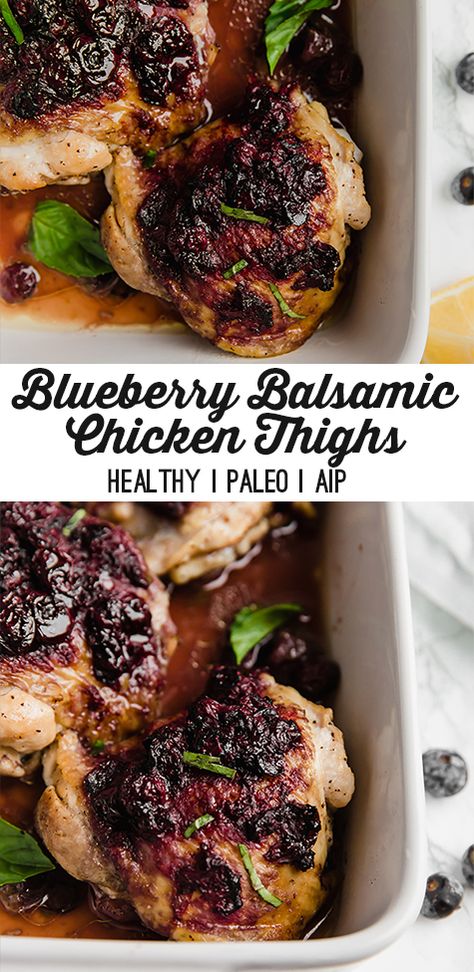 Paleo Chicken Thighs, Blueberry Balsamic, Balsamic Chicken Thighs, Blueberry Chicken, Unbound Wellness, Lemon Juice Water, Paleo Main Dishes, Coconut Aminos, Thanksgiving Dinner Recipes