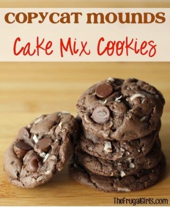 Copycat Mounds Cake Mix Cookies Recipe! {5 Ingredients} Mounds Cookies, Mounds Cake, Dark Chocolate Coconut, Cake Land, Cookies Bars, Boxed Cake, Cake Mix Cookie Recipes, Frugal Girls, Baking Items