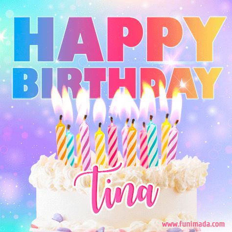 White Frosted Cake, Happy Birthday Tina, Happy Birthday Tia, Birthday Animated Gif, Frosted Cake, Funny Wishes, Candles Burning, Cute Typography, Rainbow Cartoon