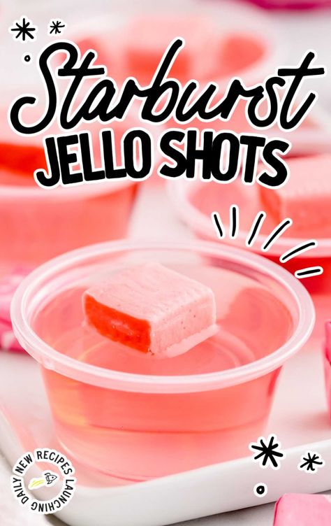 Birthday Jello Shots, Starburst Jello Shots, Strawberry Jello Shots, Jello Shots Vodka, Jello Shot Cups, Jello Flavors, Starburst Candy, Jelly Shots, Strawberry Vodka