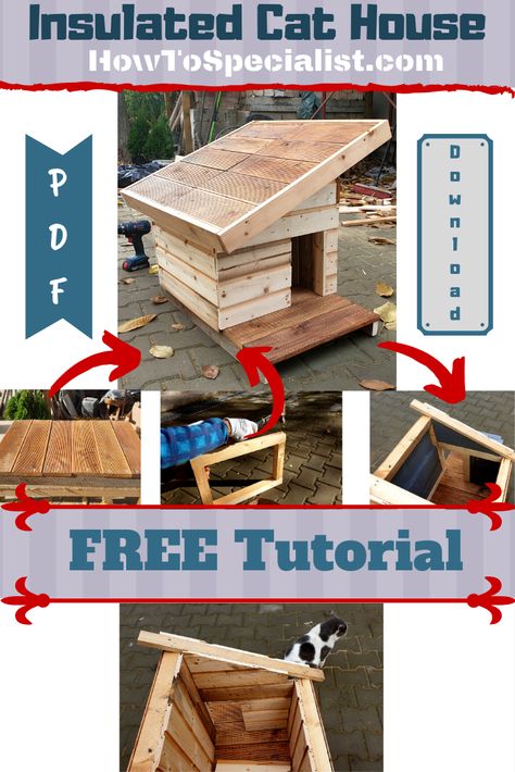 How to Build an Insulated Cat House | HowToSpecialist - How to Build, Step by Step DIY Plans Build A Cat House, Outdoor Cat House Diy, Insulated Cat House, Outside Cat House, Cat House Plans, Outdoor Cat Shelter, Feral Cat Shelter, Feral Cat House, Kat Diy