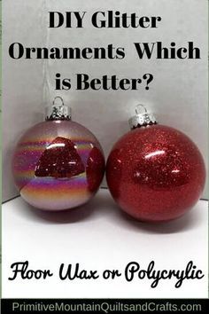 Diy Christmas Glitter Ornaments Glass Ball, How To Glitter Ornaments, Red Glitter Ornaments, Diy Glitter Christmas Ornaments, Red Christmas Ornaments Diy, Painting Clear Ornaments, Polycrylic Ornaments, How To Make Glitter Ornaments, Glitter Ornaments Diy Polycrylic