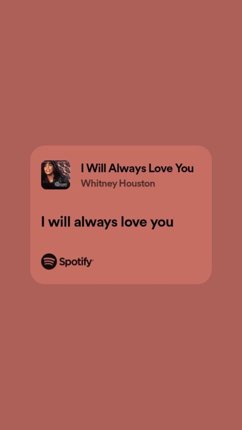 I will always love you I Will Always Love You Song, Will Always Love You, I Will Always Love You Whitney Houston, I'll Always Love You, Wedding Song List, Love Yourself Song, Love Yourself Lyrics, I Always Love You, Gonna Love You