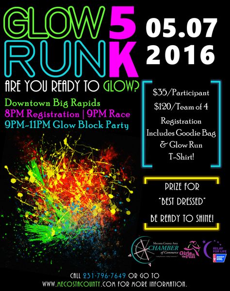 5K Glow Run Flyer, Big Rapids Glow Run Ideas, Hoa Ideas, Funny Workout Pictures, Beta Club, Neon Run, Glow Run, Running Coach, Booster Club, Volunteer Projects