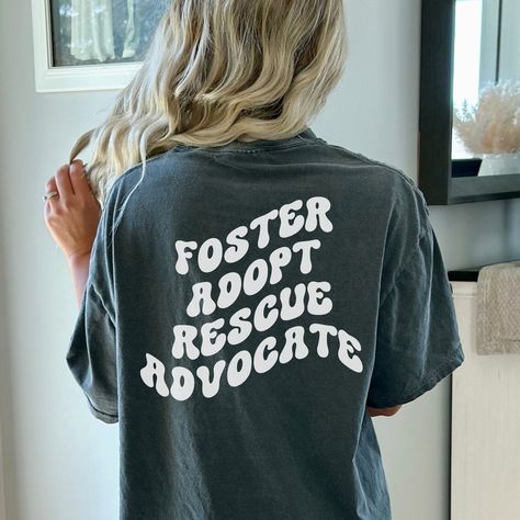 Foster Adopt Rescue Advocate Shirt Rescue Dog T-shirt Adopt - Etsy Dog Shop Ideas, Dog Boutique Ideas, Animal Rescue Shirt, Foster Adoption, Dog Rescue Shirts, Foster Dogs, Event Shirts, Shelter Dog, Foster Dog