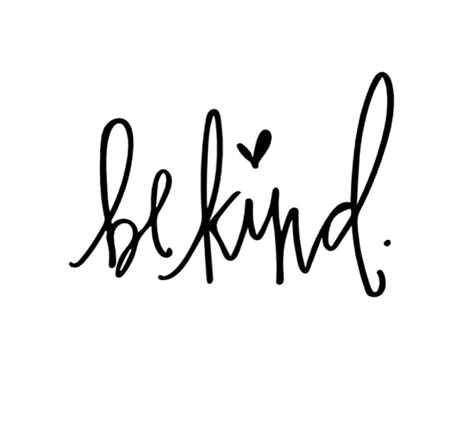 Be Kind - Sea Calligraphy Gratitude Ideas, Daily Wishes, Editing Resources, Dope Quotes, Kindness Matters, Self Reminder, Home Quotes And Sayings, Word Tattoos, Blue Skies