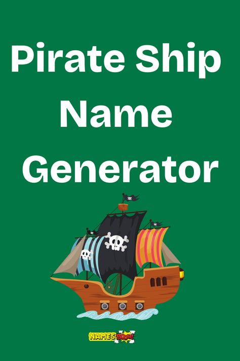 pirate ship name generator Ship Names Generator, Pirate Names Female, Pirate Ship Names, Pirate Name Generator, Pirate Names, Ship Name, Ship Names, Town Names, Restaurant Names