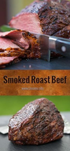 Smoked Roast Beef, Smoked Roast, Smoked Beef Roast, Meaty Appetizers, Beef Roasts, Traeger Grill Recipes, Roast Beef Sandwich, Meat Smoker, Smoker Cooking