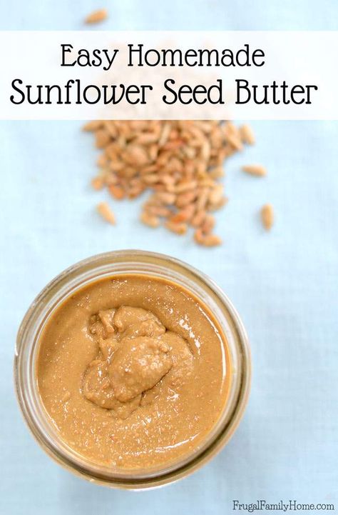 Sunflower Butter Recipes, Frugal Minimalist, How To Make Sunflower, Nut Butter Recipes, Butter At Home, Sunflower Seed Butter, Homemade Nut Butter, Processor Recipes, Sunflower Butter