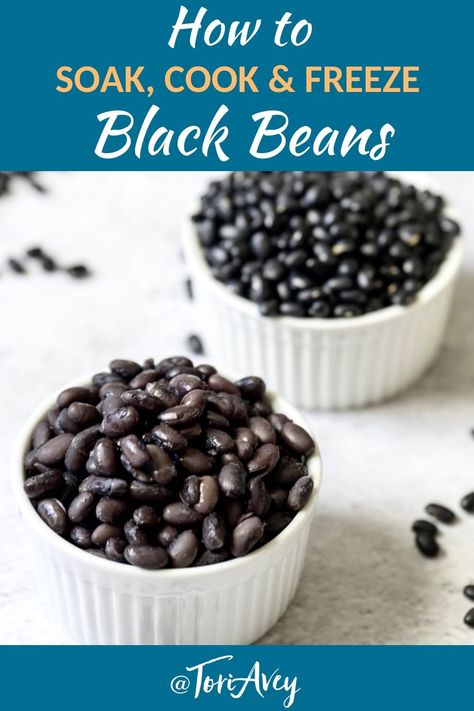 How to Soak, Cook and Freeze Dried Black Beans - Learn how to cook dried black beans to prepare them for use in recipes. Includes storage and freezing techniques. | ToriAvey.com #fromscratch #beans #blackbeans #driedbeans #TorisKitchen Crock Pot Black Beans, Black Beans Instant Pot, Easy Beans, Sazon Goya, Beans Instant Pot, Slow Cooker Black Beans, Dried Black Beans, Black Bean Recipes, Cooking Dried Beans