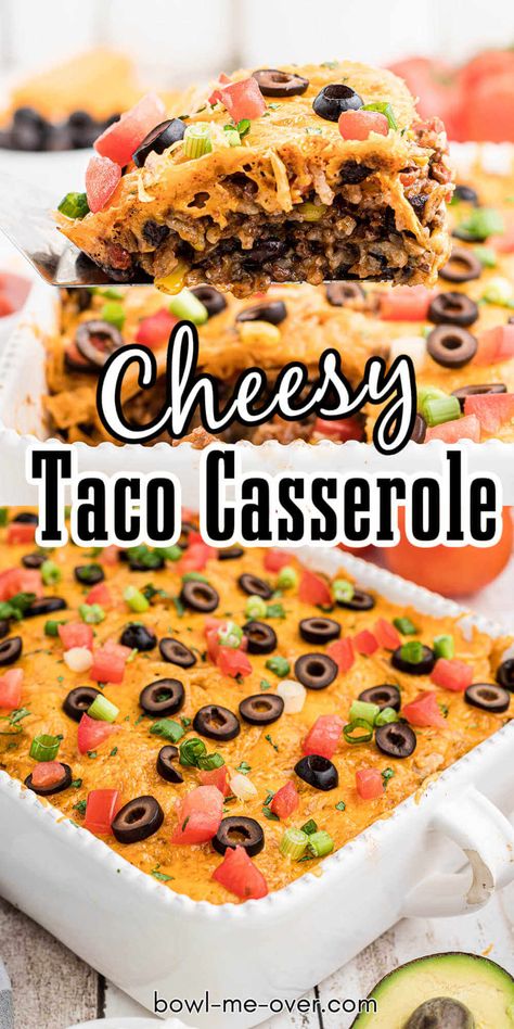 Taco Burrito Casserole, Taco Fiesta Casserole, Taco Casserole Bake With Rice, Cheesy Taco Casserole Recipes, Easy Taco Casserole Bake, Taco Noodle Casserole Bake, Cheesy Taco Bake, Make Ahead Taco Casserole, Cheesy Taco Casserole