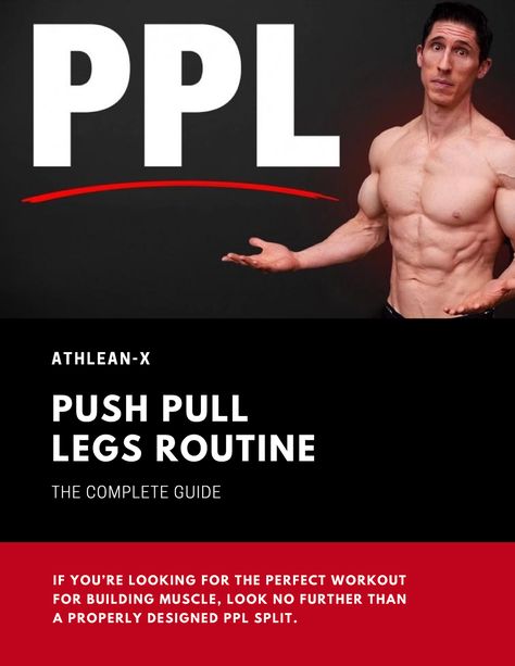 Athleanx-PPL-Workout - I F Y O U ’ R E L O O K I N G F O R T H E P E R F E C T W O R K O U T F O R B - Studocu Ppl Split, Push Pull Legs Routine, Barbell Press, Barbell Hip Thrust, Lunge Workout, Leg Routine, Push Pull Legs, Dumbbell Shoulder Press, Push Workout