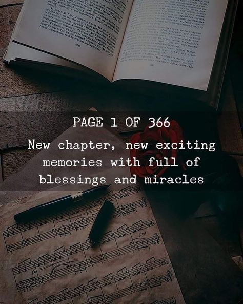 New Chapter Quotes, Page 1 Of 365, 365 Quotes, Intense Quotes, Funny Attitude Quotes, Think Positive, New Year Images, Diary Ideas, Quotes About New Year