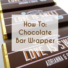 Chocolate Bar Wrapper DIY Wedding Candy Bar Wrappers, Diy Chocolate Bars, Diy Wedding Bar, Chocolate Bar Favors, Wrappers Diy, Diy Candy Bar, Candy Bar Wrapper Template, Hershey Bar Wrappers, Gratis Printables