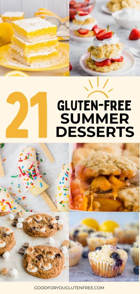 This article contains 21+ quintessential gluten-free dessert recipes including lemon bars, smores cookies, strawberry shortcake, peach cobbler, banana popsicles, lemon blueberry muffins, churros, and more! No Bake Gluten Free Desserts, Gluten Free Desserts Easy, Gluten Free Summer Desserts, Beginner Baking Recipes, Bake Gluten Free, Gluten Free Lemon Bars, Bbq Desserts, Best Gluten Free Desserts, Easy Gluten Free Desserts