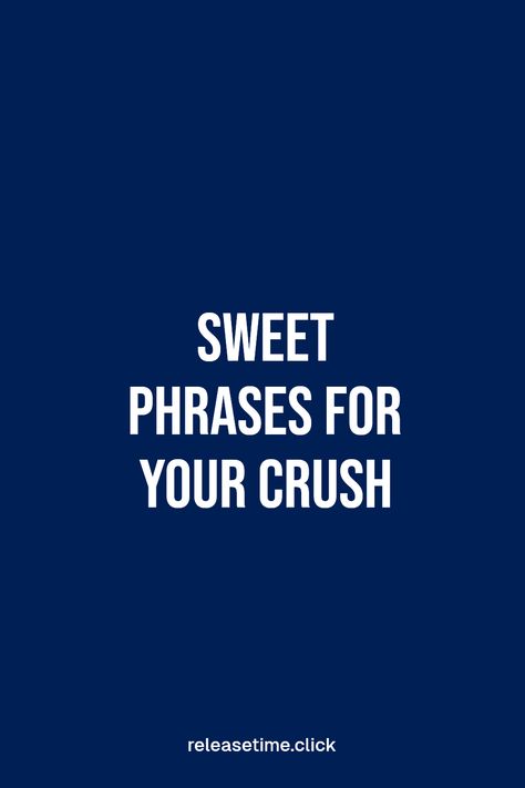 Looking for charming ways to impress that special someone? Discover 10 adorable phrases that will make your crush smile and swoon! From delightful compliments to heart-fetching lines, your words have the power to connect. Whether it's a flirty text or an in-person chat, these expressions will help you express your feelings in a fun and sweet way. You'll shine by showing just how much you care with relatable and loving words. Make your love life a little sweeter with these tricks! Smile Compliments, Sweet Phrases, For Your Crush, Impress Your Crush, Crush On Someone, Flirty Lines, Loving Words, Flirty Text, Witty One Liners