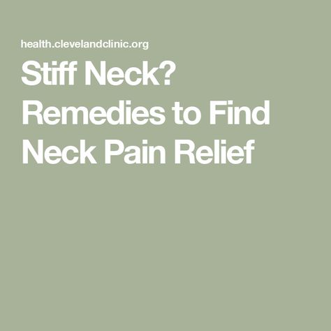 Stiff Neck? Remedies to Find Neck Pain Relief Stiff Neck Remedies, Brain Nervous System, Text Neck, Neck Problems, Sciatica Relief, Head Pain, Stiff Neck, Neck Pain Relief, Proper Posture