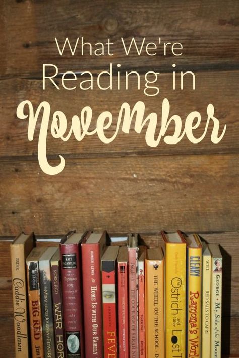 What We're Reading In November 2018 #kidlit #homeschooling November Homeschool, Classics To Read, Book Club Ideas, Alice Quotes, Family Of 7, Month Of November, November Month, Best Children Books, Living Books