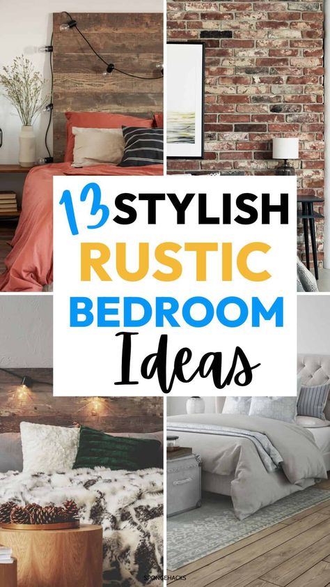 13 Stylish Rustic Bedroom Decor Ideas You NEED to See - Sponge Hacks Rustic Spare Bedroom Ideas, Industrial Small Bedroom Ideas, Rustic Country Bedroom Ideas, Cozy Rustic Bedroom Ideas, Rustic Small Bedroom Ideas, Rustic Bedroom Inspirations, Rustic Bedroom Paint Colors, Cottage Ideas Interior, Modern Rustic Bedroom Ideas