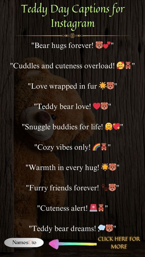 Teddy Captions For Instagram, Teddy Bear Quotes For Instagram, Teddy Bear Captions For Instagram, Teddy Day Quotes, Caption For Him, Engagement Captions, Day Captions, Teddy Bear Quotes, Teddy Bear Hug