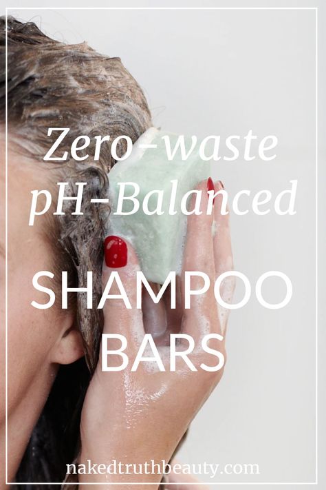 Zero-waste, pH-balanced shampoo bars | naked truth beauty Diy Shampoo Bar, Shampoo Bar Recipe, Ph Balanced Shampoo, Toxic Makeup, Skincare Ideas, Non Toxic Makeup, Diy Shampoo, Natural Beauty Diy, Shampoo Bars