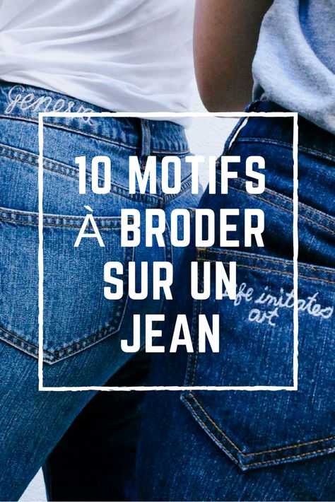 Broder sur un jean / des motifs à broder sur un jean / Jean embroidery Styling Flare Jeans, Jean Custom, Jean Embroidery, Broderie Anglaise Fabric, Jean Diy, Jeans Custom, Flare Jeans Outfit, Couture Jeans, College Wear