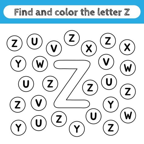 Learning worksheets for kids, find and color letters. Educational game to recognize the shape of the alphabet. Letter Z. Preschool Alphabet Book, Find And Color, Letter Worksheets For Preschool, English Worksheets For Kindergarten, Letter Find, Kindergarten Worksheets Printable, Kids Daycare, Learning Worksheets, Letter Worksheets