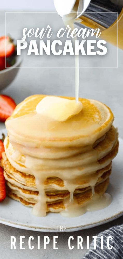 Sour Cream Pancakes, Cream Pancakes, Homemade Sour Cream, Homemade Pancake Recipe, Best Pancake Recipe, Pancakes From Scratch, The Recipe Critic, Sour Cream Recipes, Recipe Critic