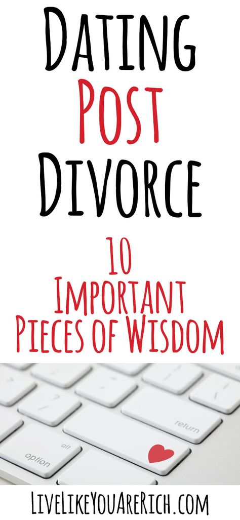 Dating Post Divorce 10 Important Pieces of Wisdom | Love and Marriage | Dating Guide Parenting After Separation, Dating Guide, Divorce Help, Divorce Advice, Post Divorce, Divorce Quotes, After Divorce, Dating Again, Dating After Divorce