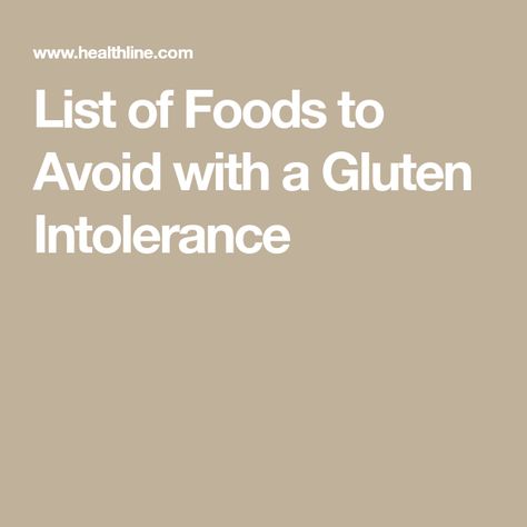 List of Foods to Avoid with a Gluten Intolerance Gluten Free Foods List, Gluten Foods List, Dairy Free Recipes For Kids, Foods Dinner, Dinner Gluten Free, Gluten Free Snacks Recipes, Foods For Kids, Gluten Free Diet Plan, Keto Meatloaf