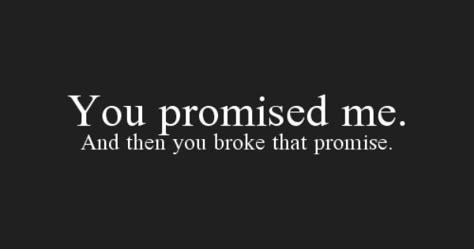 Promise Quotes, Now Quotes, You Broke My Heart, You Broke Me, Soulmate Quotes, Quotes Of The Day, You Promised, Love Is, Heart Quotes