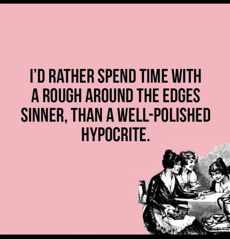 Wait but don’t you hang out with a hypocrite. #justpointingoutthefacts Quotes About Hypocrites, Hypocrites And Fake People, Hypocrite Quotes, Cool Quotes, Bible Journal Notes, Serious Quotes, Weird Quotes Funny, Fake People, Memories Quotes