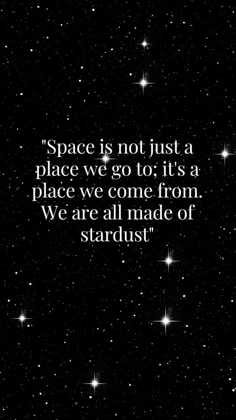 Stardust Wallpaper, Outer Space Quotes, Cosmic Quotes, Astronomy Quotes, Made Of Stardust, Space Quotes, Universe Quotes, Space Wallpaper, Earth And Space Science