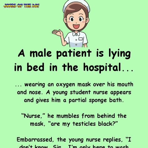 Misunderstandings can lead to both awkward and hilarious situations... ... and this story has a bit of both!   A male patient is lying in bed in the hospital, wearing an oxygen mask over his mouth and nose. A young student nurse appears and gives him a partial sponge bath.   “Nurse,” he mumbles... Bed Jokes, Nurse Jokes Humour, Hospital Humor, Nurse Jokes, Lying In Bed, Behind The Mask, Oxygen Mask, Clean Funny Jokes, Funny Nurse Quotes