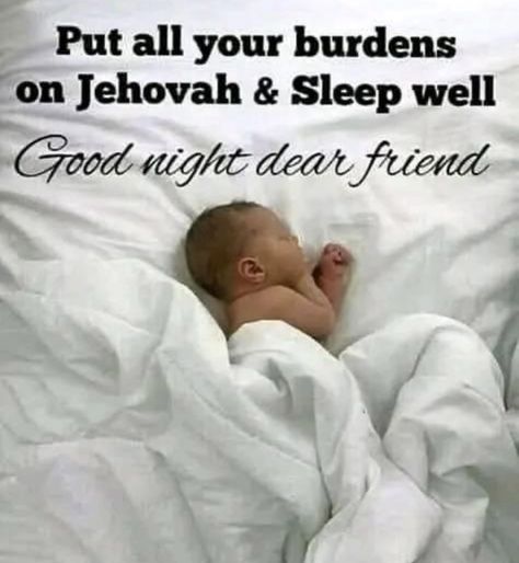 Night Scriptures, Jw Friends, Good Night Dear Friend, Jehovah Quotes, Night Greetings, Good Night Greetings, Night Wishes, Bible Knowledge, Better Sleep