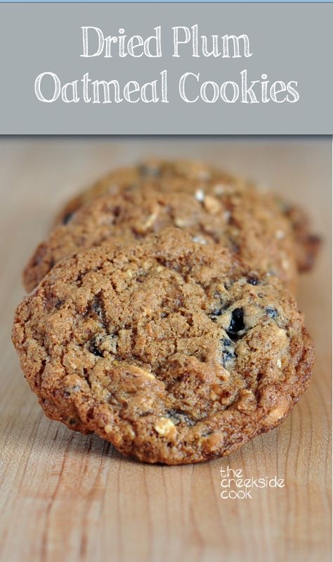 Chewy, perfectly sweet and amazing: Dried Plum Oatmeal Cookies on The Creekside Cook Recipes With Dried Plums, Dry Plums Recipes, Dried Plums Recipes, Dried Prunes Recipes, Dried Plum Recipes, Plum Cookies, Plum Oatmeal, Everyday Cookies, Dried Fruit Recipe