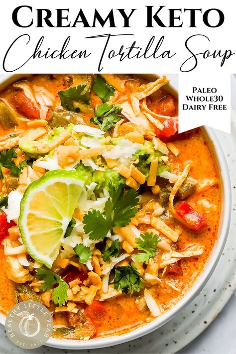 a pinterest pin of chicken tortilla soup in a bowl with a lime slice, cheese and cilantro. Creamy Chicken Fajita Soup, Chicken Breast Soup, Paleo Soup Recipe, Soup Low Carb, Fajita Soup, Chicken Fajita Soup, Mexican Soup Chicken, Dairy Free Soup, Paleo Soup