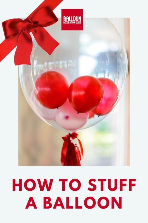 Want to know how to stuff a balloon without a machine? See our step-by-step guide plus video. Also includes instructions for putting balloons inside balloons. Other ideas what you can stuff your balloon with are: candy, chocolate, confetti or money. #balloongift #stuffedballoon #balloonguide Clear Balloon Gift Ideas, Diy Stuffed Balloons How To Make, Diy Stuffed Balloons, How To Stuff Balloons With Gifts, How To Put Balloons Inside Balloons, Balloon Inside Balloon Diy, Ballon Inside A Balloon, How To Put A Balloon Inside A Balloon, Balloon Gifts Ideas